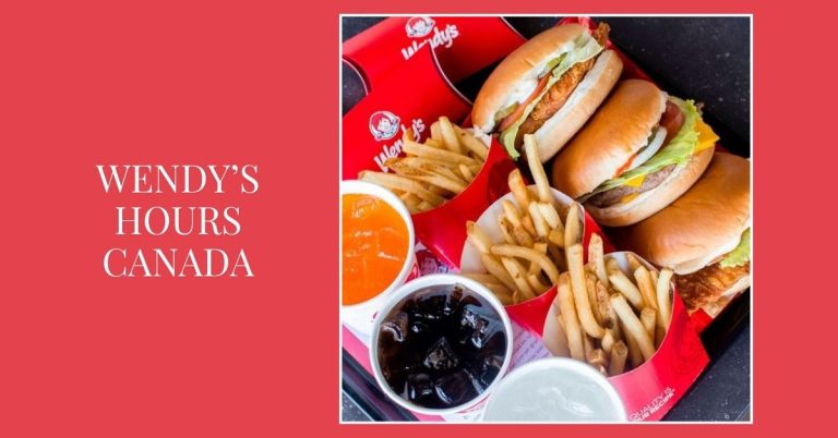 Wendy's Hours Canada